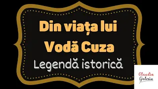 Din viața lui Vodă Cuza /Legende istorice românești /Povești citite/Povești despre Cuza-Vodă/Unirea