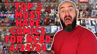 Must Have Comic Books for #NCBD 4/24/24 + GIVEAWAYS