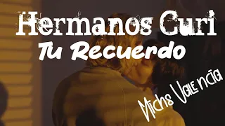 Hermanos Curi Tu Recuerdo karaoke