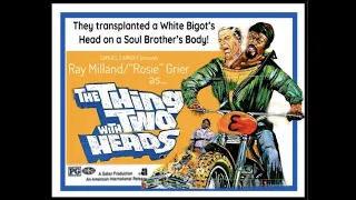The Thing With Two Heads 1972 Roosevelt Grier, Ray Milland, Don Marshall