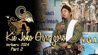 KI JOKO GORO GORO 2024 LIVE DALASEM DEMAK || HAUL MBAH H. SUPADI part 2