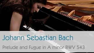 Johann Sebastian Bach - Prelude and Fugue in A minor BWV 543 - Violetta Khachikyan