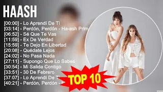 HaAsh 2023   10 Grandes Exitos   Lo Aprendí De Ti, Perdón, Perdón   Ha ash Primera Fila   H, Sé