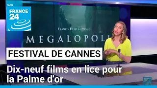 Festival de Cannes 2024 : 19 films en lice pour la Palme d'or • FRANCE 24