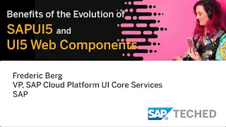 Evolution of SAPUI5 and UI5 Web Components [LIVE DEMO], SAP TechEd Lecture