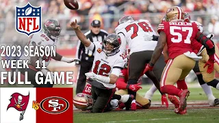 Tampa Bay Buccaneers vs San Francisco 49ers 11/19/23 FULL GAME Week 11 | NFL Highlights Today