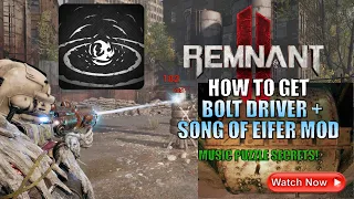 HOW TO GET MUSIC PUZZLE SECRET ITEMS (BOLT DRIVER & SONG OF EAFIR MOD) FORBIDDEN GROVE | REMNANT 2