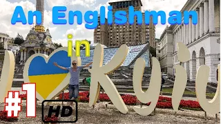 An Englishman in Kyiv (Kiev) - Ukraine 🇺🇦