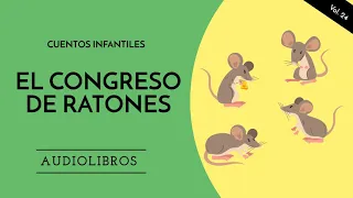 El congreso de los ratones [FABULA CON MORALEJA] Cuentos cortos para niños - AUDIOCUENTO GRATIS -