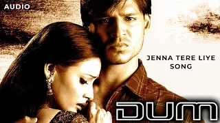 Jeena Tere Liye | Dum | Sonu Nigam | 2003