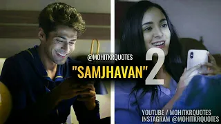 Samjhavan 2 feat. #SuVan | Romantic-Sad VM | #MohitKumar | #KanikkaKapur | EDKV2