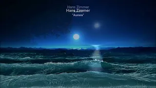 Aurora - Hans Zimmer Extended