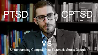 PTSD vs CPTSD: Understanding Complex Post-Traumatic Stress Disorder