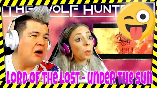 LORD OF THE LOST - Under The Sun (Official Video)  THE WOLF HUNTERZ Jon and Dolly Reaction