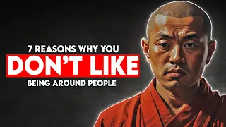 7 Reasons Why You Don’t Like Being Around People - Buddhism