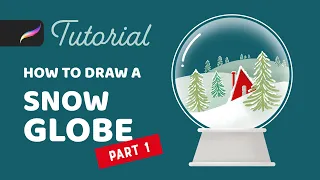 Snow Globe Drawing Tutorial | Easy Procreate Illustration
