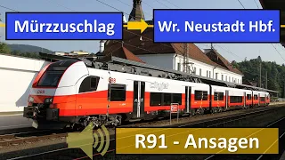 R91 Mürzzuschlag - Wiener Neustadt Hbf. | ÖBB Ansagen