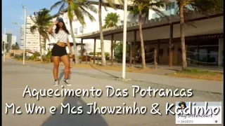 Aquecimento Das Potrancas - Mc Wm e Mcs Jhowzinho & Kadinho  - COREOGRAFIA - May Bittencourt