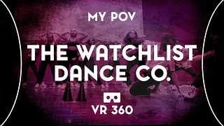 [Exhibition] The Watchlist Dance Co. | VR 360 | LEGENDS 2023 | @ASHWINXSURESH Productions