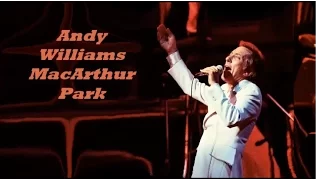 Andy Williams........MacArthur Park.