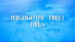 Morgenstern - Dinero (lyrics)