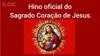 Hino ao Sagrado Coração de Jesus | Letra