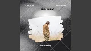 Tum Hi Ho Remix