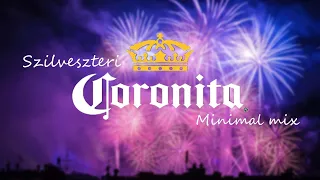 🎉Szilveszteri Coronita Minimal mix (2022.12.30)🎉