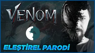 VENOM - ELEŞTİREL PARODİ