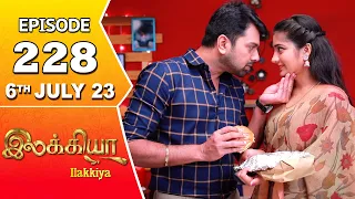 Ilakkiya Serial | Episode 228 | 6th July 2023 | Hima Bindhu | Nandan | Sushma Nair