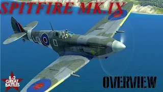 SPITFIRE MK.IX | OVERVIEW | IL-2 BATTLE OF BODENPLATTE