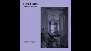 Human Tetris - Memorabilia - Melancholy