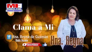 Hna. Reyna vol. 15 del Álbum ( Háblame Señor ) Las Huellas , Clama a mi , Mas de una Vez