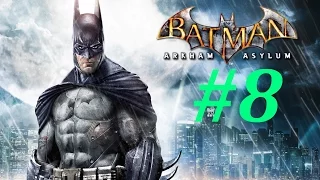 Batman: Arkham Asylum Walkthrough (8) The Mansion Pt. 1