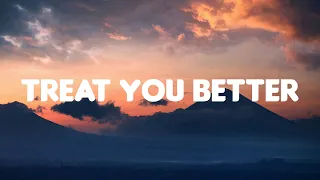 Treat You Better - Shawn Mendes (Lyrics) ZAYN, The Kid Laroi,... MIX