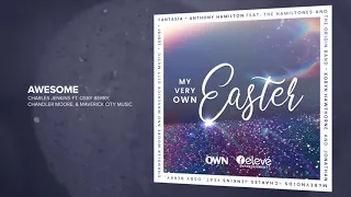 Charles Jenkins - Awesome (feat. Osby Berry, Chandler Moore, & Maverick City Music)