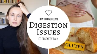 Digestion Issues In Eating Disorder Recovery. Food Intolerances. Can’t Digest Gluten and Dairy