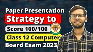 Class 12 Computer Science Board Exam 2023 Paper Presentation | Class 12 Python