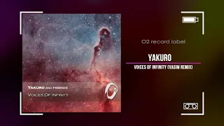 Yakuro -  Voices Of Infinity (Vasim remix)
