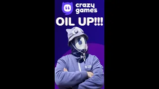 CrazyGames Oiled Up!