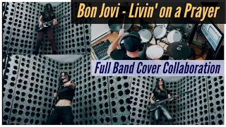 Bon Jovi - Livin' on a Prayer Full Band Cover Collaboration