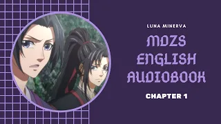 01 Chapter 1 - MDZS English Audiobook | Luna Minerva