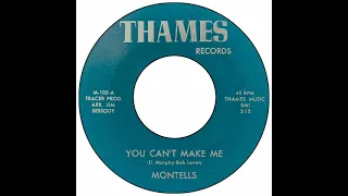 Montells - You Can't Make Me