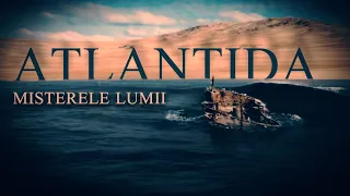 Atlantida - Misterele Lumii