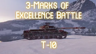 Highlight: T-10 3-Marks of Excellence Battle [World of Tanks]