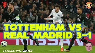 Tottenham VS Real Madrid 3-1 Live Stream Reaction - Dele Alli 2 Goals