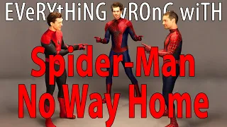 Everything Wrong With Spider-Man: No Way Home | Because CinemaSins Ain't Gonna Do It Today