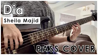 Dia (Sheila Majid) Bass Cover