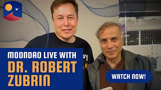 Dr. Robert Zubrin of the Mars Society on MoonDAO Live!