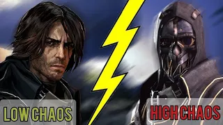 The differences between Low Chaos and High Chaos in DISHONORED